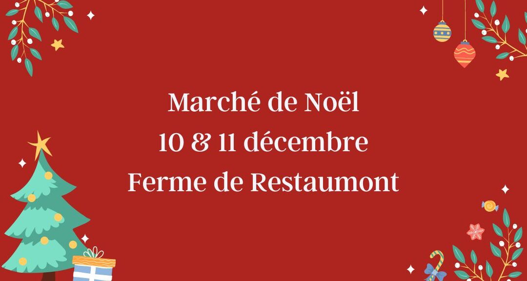 Marché de Noël ferme de Restaumont